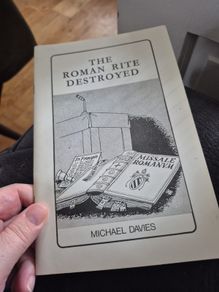 1st edt The Roman Rite Destroyed 1978 by Michael Davies,