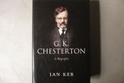 G K Chesterton, A Biography