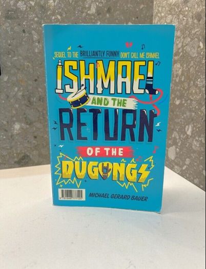Ishmael and the Return of Dugongs by Michael Gerard Bauer