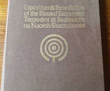 Vintage Irish.  Exposition & Benediction of the Blessed Sacrament Taispeaint & Beannacht na Naomh-Shacraiminte