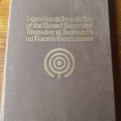 Vintage Irish.  Exposition & Benediction of the Blessed Sacrament Taispeaint & Beannacht na Naomh-Shacraiminte