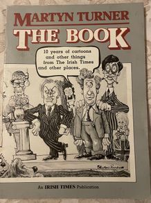Martyn Turner- The Book: 10 Years of Cartoons