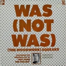 Was Not Was (the woodwork) Squeaks - Vinyl