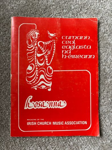 A Copy of Hosanna, the Magazine of Irish Church Music Association