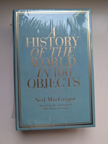 A history of the world in 100 objects