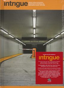 intrigue  |  stephen wilson presents: progressive sounds in uk alternative music  (1979-89)