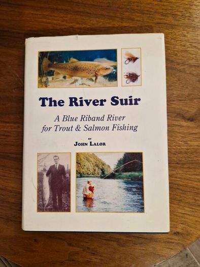 the river suir. a blue riband river for trout and salmon fishing by john lalor
