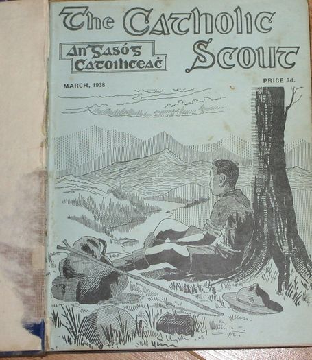 The Catholic Scout Vol. 7 March 1938 - February 1939  Catholic Boy Scouts of Ireland