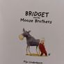 Bridget And The Moose Brothers, Hardback Story Book Image 4