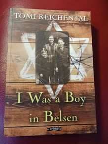 Tomi Reichental / I Was A Boy In Belsen/ Signed/ 2011