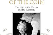 The Other Side of the Coin: The Queen, The Dresser and the Wardrobe - Angela Kelly HB