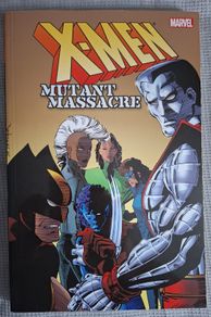 X-MEN MUTANT MASSACRE graphic novel. By Chris Claremont and more. From MARVEL Comics