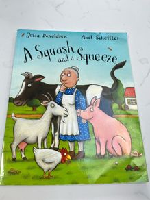 The Squash and the Squeeze Toddler Book