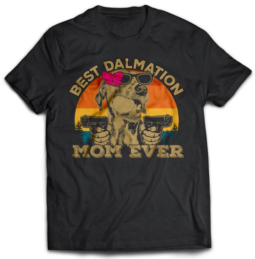 Best Dog MOM ever t-shirt