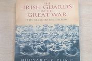 The Irish Guards in the Great War The Second Battalion by Rudyard Kipling.