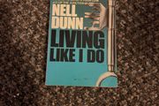 Nell Dunn Living Like I Do Vintage Paperback