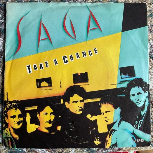 Saga. Take a chance picture sleeve vinyl record single in vg+ condition