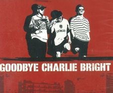 Goodbye Charlie Bright (DVD)