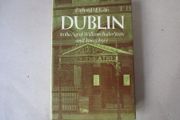 Dublin In The Age Of W B Yeats And James Joyce