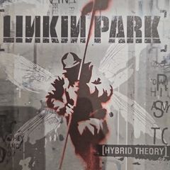 Linkin Park - Hybrid Theory.