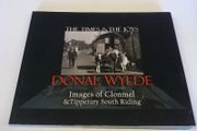 The times &amp; the joys Images of Clonmel &amp; Tipperary South Riding Ireland Wylde