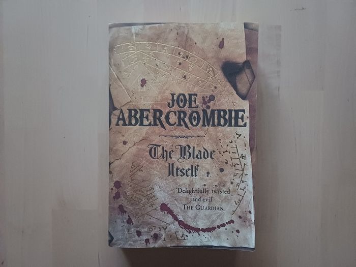 The Blade Itself by Joe Abercrombie (The First Law Book #1 Fantasy Paperback 2007)