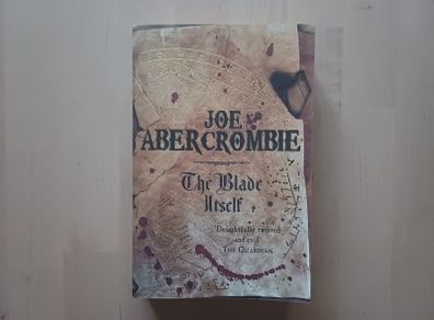The Blade Itself by Joe Abercrombie (The First Law Book #1 Fantasy Paperback 2007)