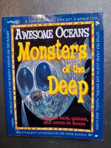 Awesome Oceans Monsters of the Deep. Book. Free Postage!