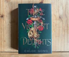 Chloe Gong Signed These Violent Delights First Edition