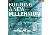 architecture - building a new millennium - philip jodidio