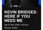 Kevin Bridges tickets x2