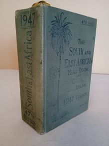 The South and East African Year Book and Guide, 1947 by A. Gordon Brown (HQ676)