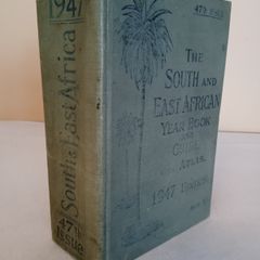 The South and East African Year Book and Guide, 1947 by A. Gordon Brown (HQ676)