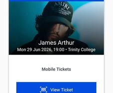 James arthur, Trinity college. Two tickets standing