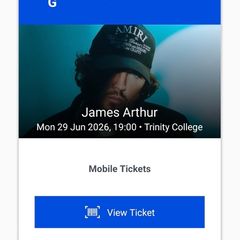 James arthur, Trinity college. Two tickets standing
