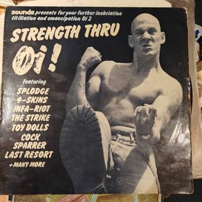 Strength Thru Oi compilation, orig copyPunk Skinhead Oi
