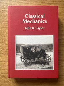 Classical Mechanics by John R. Taylor