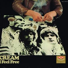 Cream  I Feel Free