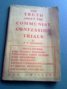 The truth about the Communist confession Trials.