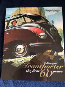 Volkswagen Transporter the First 60 Years by Richard Copping