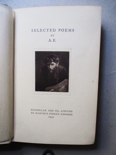 1935, Selected Poems By A E ( George Russel)
