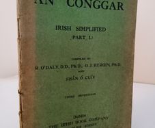 An Conggar: Irish Simplifed (Part 1) by R. O'Daly, O. J. Bergin and Shan O Cuiv (PT147)