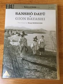 Masters of  Cinema - Sansho Dayu + Gion Bayashi