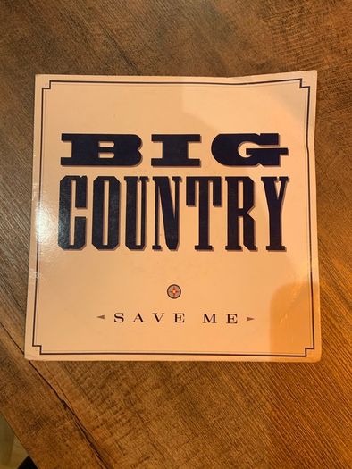 Big Country - Save Me 7" Vinyl