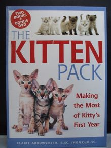 SALE!  THE KITTEN PACK - Making the Most of Kitty's First year - 2 books + DVD by Claire Arrowsmith