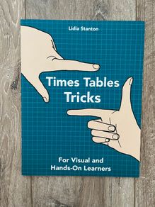 Times Tables Tricks: For Visual and Hands-On Learners Book