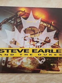 Steve Earle 2LP - Shut Up And Die Like An Aviator