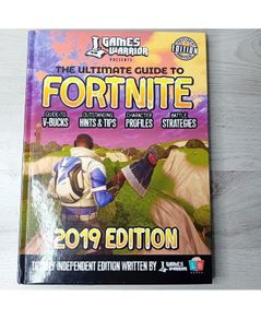 Games Warrior Ultimate Fornite 2019 Edition Book - Rare Gaming Hardback