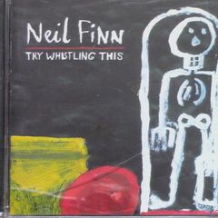 Neil Finn (Crowded House) - Try Whistling This CD