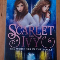 Scarlet & Ivy- The whispers in the Walls by Sophie Cleverly